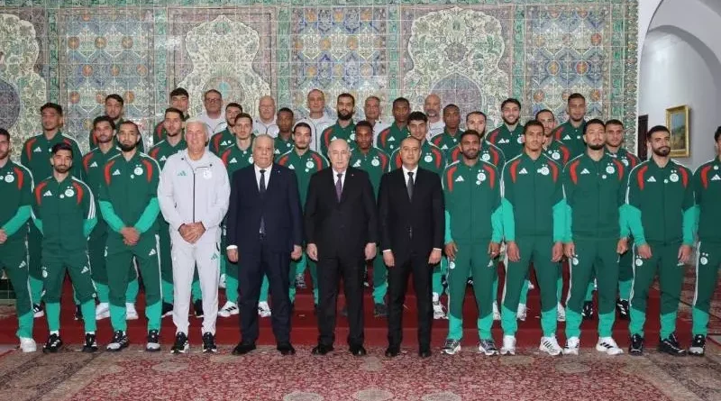 كأس العالم لكرة القدم 2026: رئيس الجمهورية يستقبل المنتخب الوطني