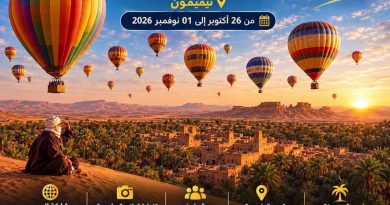 من شغف الطيران إلى صناعة تجربة سياحية جديدة هل تجد المناطيد مكانها في السياحة الجزائرية؟